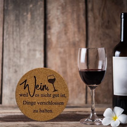 Korkuntersetzer "Wein, weil..." | Lustiger Spruch | Geschenk für Weinliebhaber