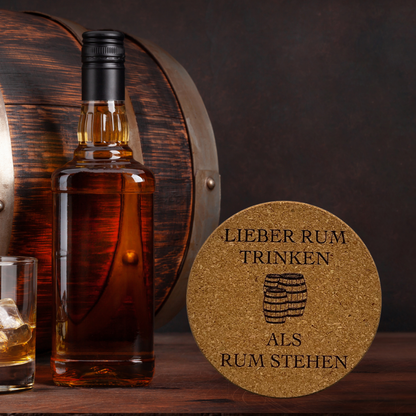 Korkuntersetzer "Lieber Rum trinken als Rum stehen" | Witziges Geschenk für Rum-Fans
